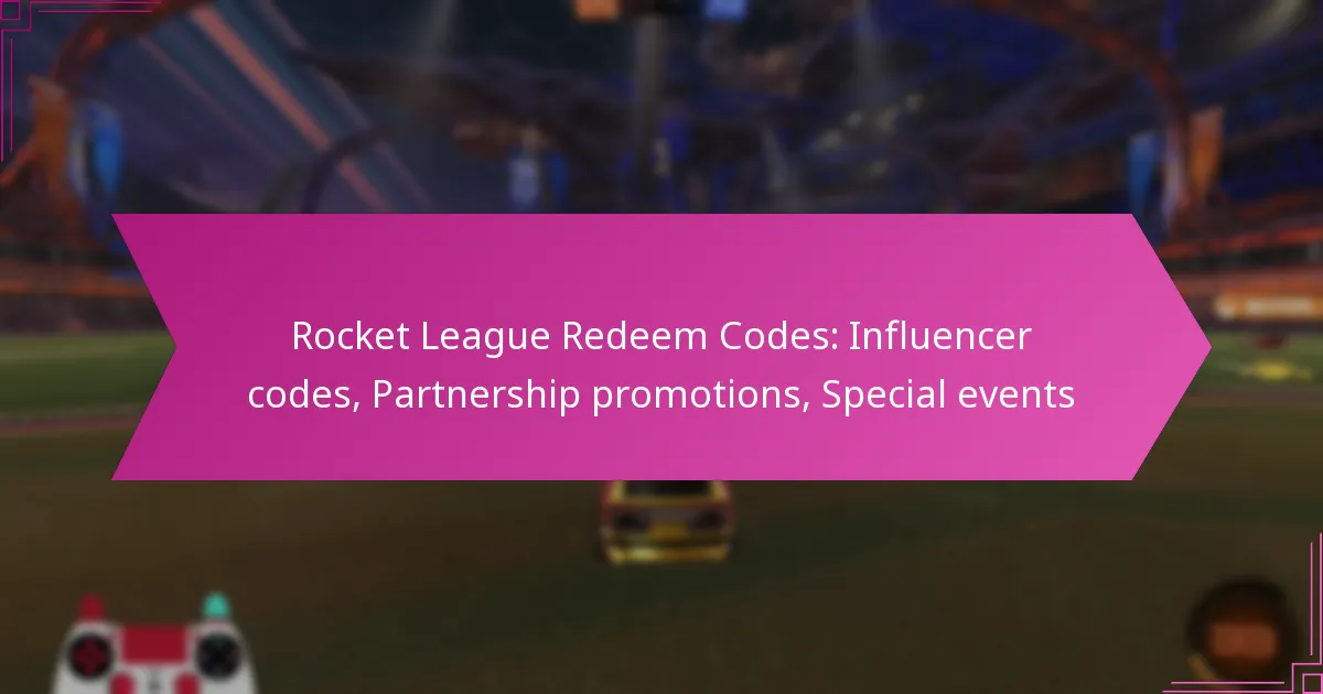 Read more about the article Rocket League Redeem Codes: Influencer codes, Partnership promotions, Special events