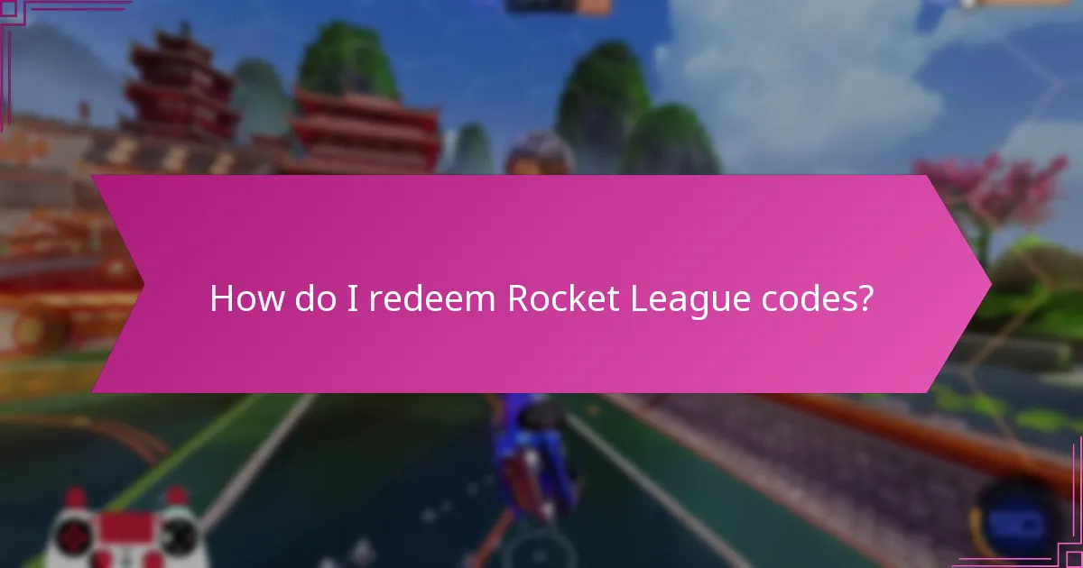 What are common issues when redeeming Rocket League codes?