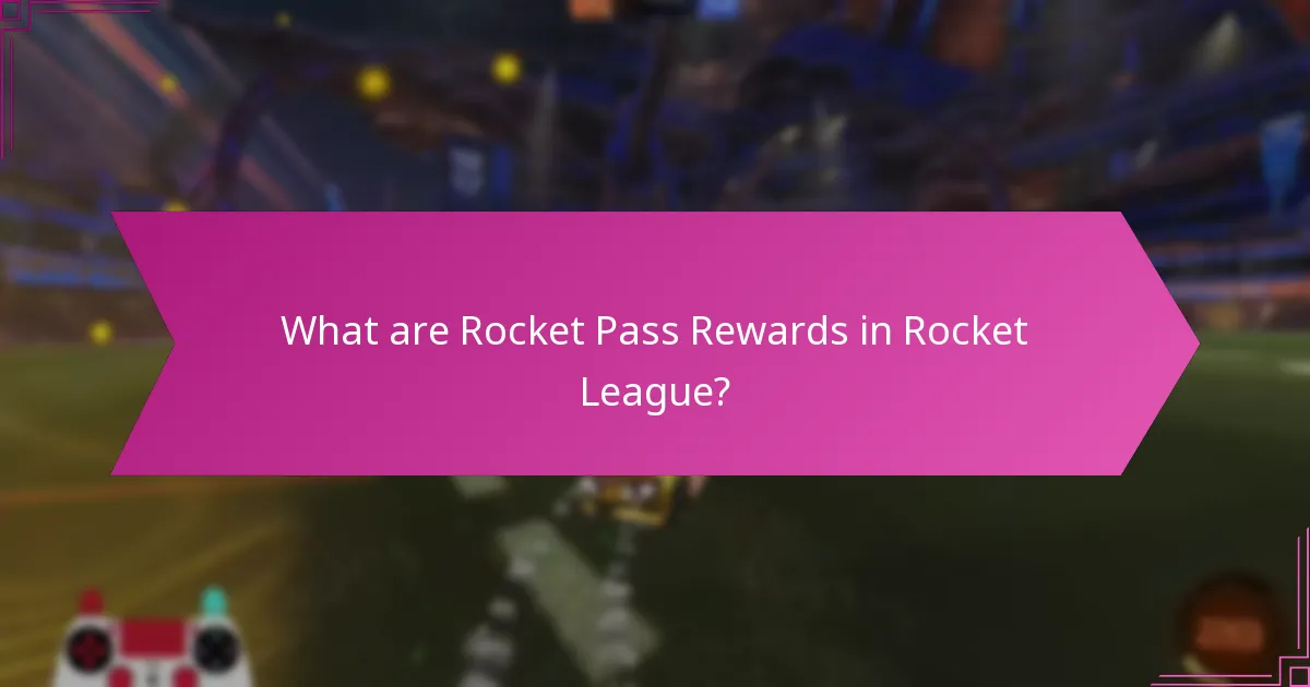 What are the limited edition rewards in Rocket Pass?