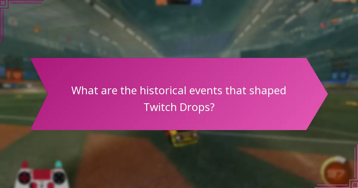 Which Twitch Drops are considered notable?