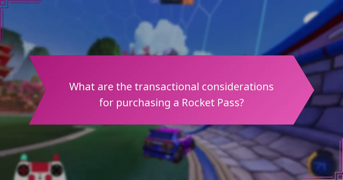 What are the transactional considerations for purchasing a Rocket Pass?