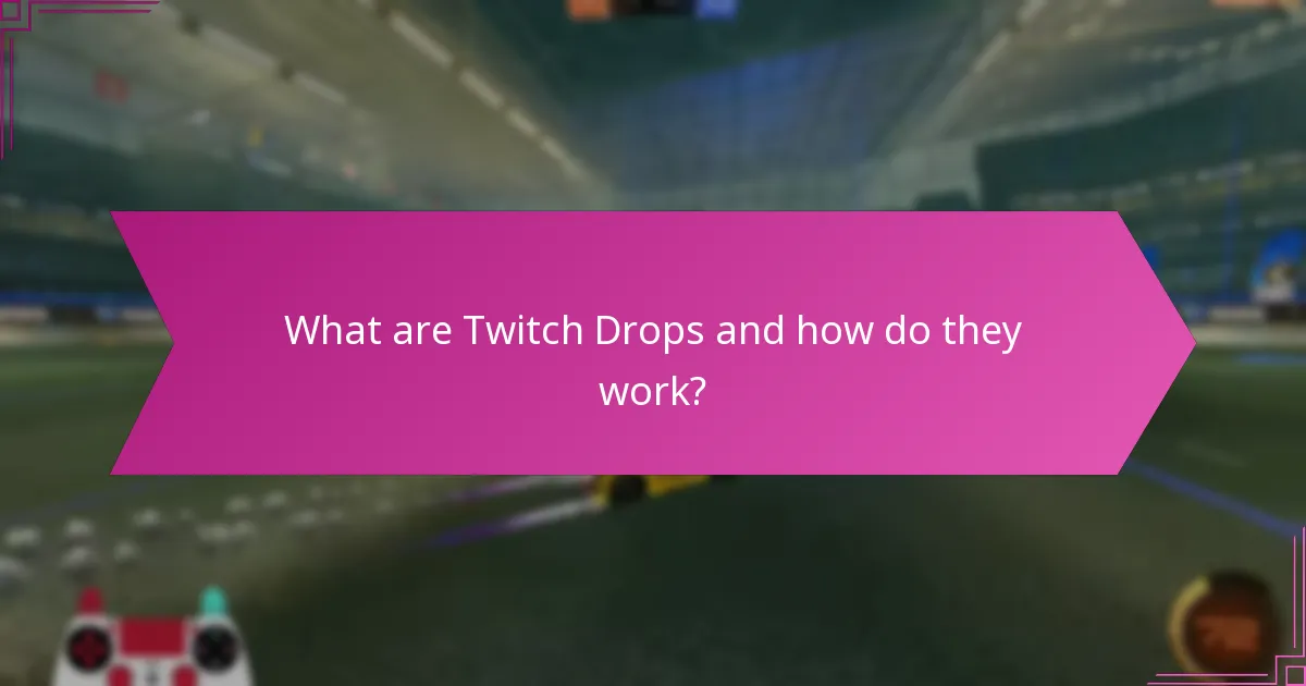 How do Twitch Drops compare to other reward systems?