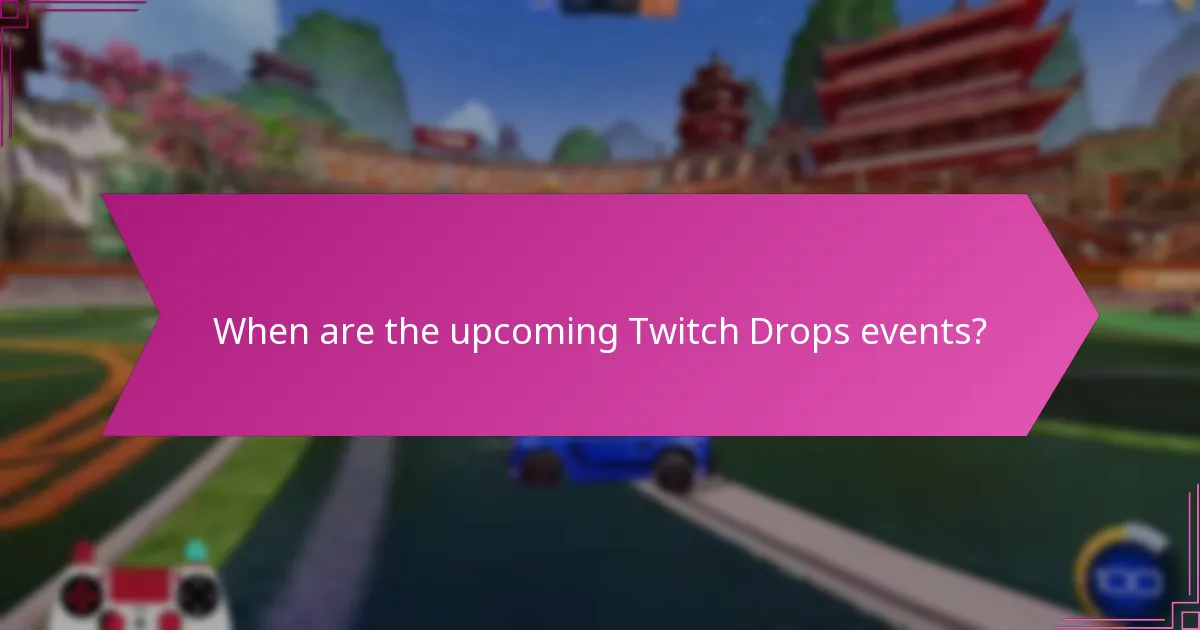 How to maximise rewards during Twitch Drops events?